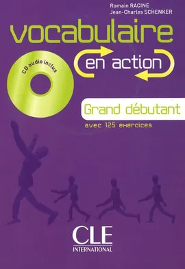 Vocabulaire en action Grand debutant + CD - Schenker Jean-Charles, Racine Romain