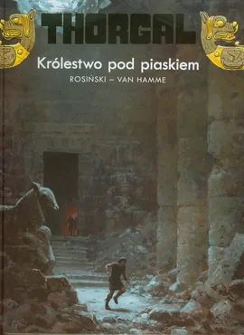 Thorgal Królestwo pod piaskiem Tom 26 - Jean Hamme, Grzegorz Rosiński