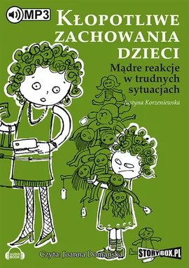 Kłopotliwe zachowania dzieci - Justyna Korzeniowska