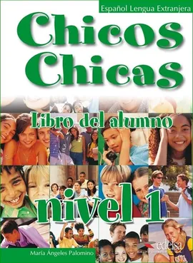 Chicos Chicas 1 Podręcznik - M. Palomino
