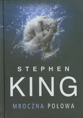 Mroczna połowa - Stephen King