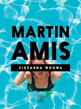 Ciężarna wdowa - Outlet - Martin Amis