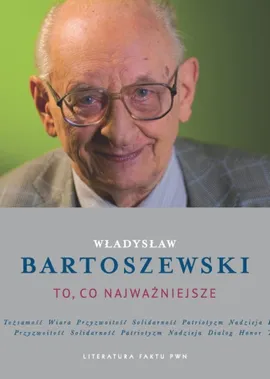 To co najważniejsze - Outlet - Władysław Bartoszewski