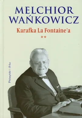 Karafka La Fontaine'a Tom 2 - Outlet - Melchior Wańkowicz