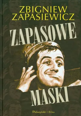 Zapasowe maski - Outlet - Zbigniew Zapasiewicz