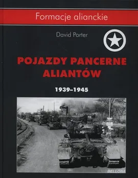 Pojazdy pancerne aliantów 1939- 1945 - Outlet - David Porter
