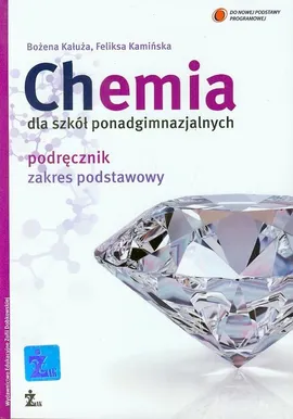 Chemia Podręcznik zakres podstawowy - Bożena Kałuża, Feliksa Kamińska