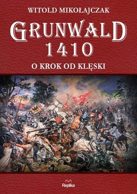 Grunwald 1410 - Witold Mikołajczak
