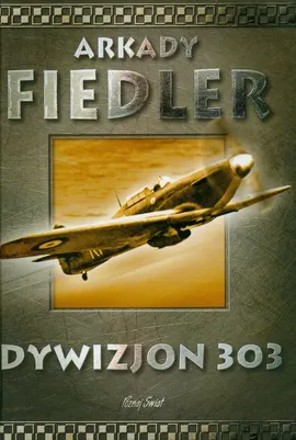 Dywizjon 303 - Outlet - Arkady Fiedler