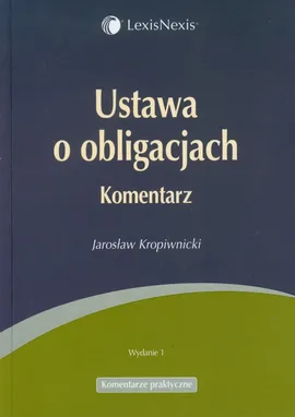 Ustawa o obligacjach Komentarz - Jarosław Kropiwnicki