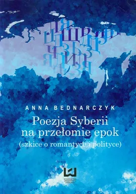 Poezja Syberii na przełomie epok - Outlet - Anna Bednarczyk