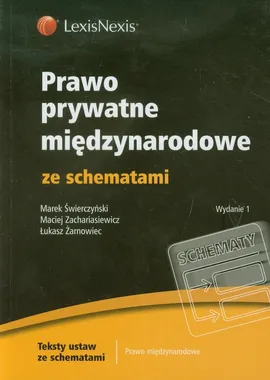 Prawo prywatne międzynarodowe - Marek Świerczyński, Maciej Zacharasiewicz, Łukasz Żarnowiec