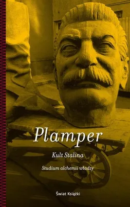 Kult Stalina - Jan Plamper