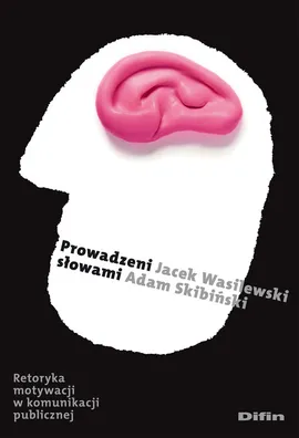 Prowadzeni słowami - Adam Skibiński, Jacek Wasilewski