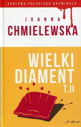 Wielki diament Tom 2 - Joanna Chmielewska