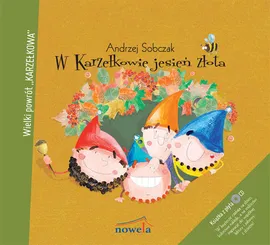 W Karzełkowie jesień złota + CD - Andrzej Sobczak