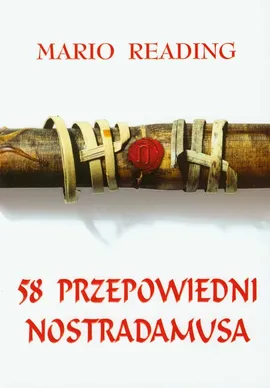 58 przepowiedni Nostradamusa - Outlet - Mario Reading