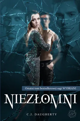 Niezłomni - C.J. Daugherty