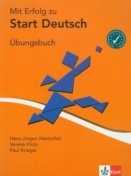 Mit Erfolg zu Start Deutsch Ubungsbuch - Outlet - Hans-Jurgen Hantschel, Verena Klotz, Paul Krieger