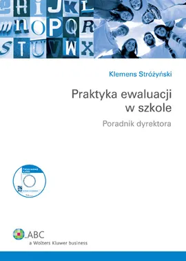 Praktyka ewaluacji w szkole + CD - Klemens Stróżyński