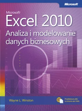 Microsoft Excel 2010 Analiza i modelowanie danych biznesowych - Outlet - Winston Wayne L.