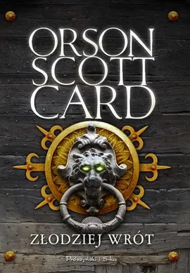 Złodziej wrót - Card Orson Scott