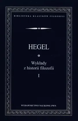 Wykłady z historii filozofii Tom 1 - Outlet - Hegel Georg Wilhelm Friedrich