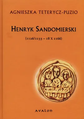 Henryk Sandomierski - Agnieszka Teterycz-Puzio