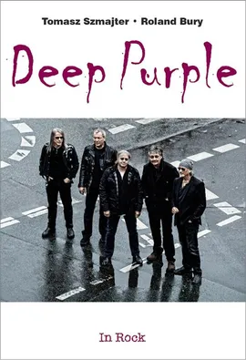 Deep Purple - Roland Bury, Tomasz Szmajter