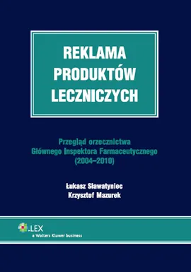 Reklama produktów leczniczych - Outlet - Krzysztof Mazurek, Łukasz Sławatyniec