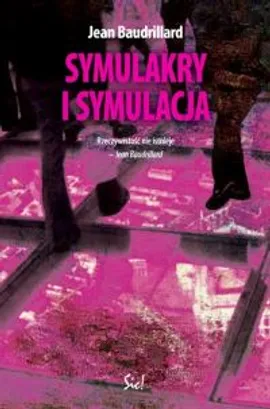 Symulakry i symulacja - Outlet - Jean Baudrillard
