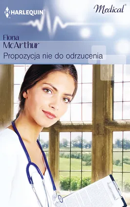 Propozycja nie do odrzucenia - Fiona McArthur