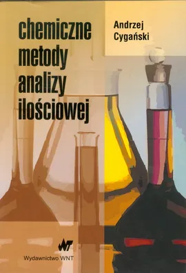 Chemiczne metody analizy ilościowej - Andrzej Cygański
