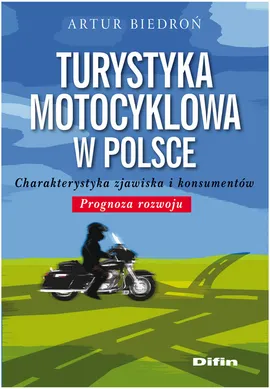 Turystyka motocyklowa w Polsce - Artur Biedroń