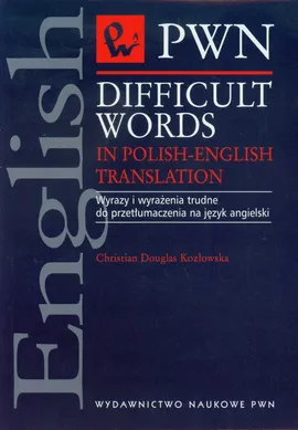 Difficult Words in Polish-English Translation - Outlet - Christian Douglas-Kozłowska