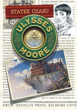 Ulysses Moore 13 Statek czasu - Outlet - Pierdomenico Baccalario