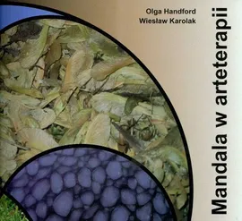 Mandala w arteterapii - Olga Handford, Wiesław Karolak
