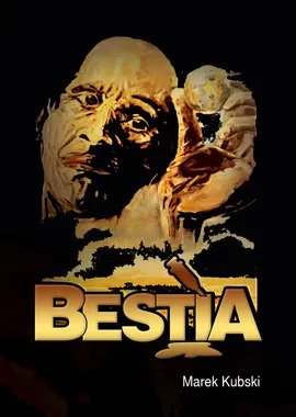 Bestia - Marek Kubski