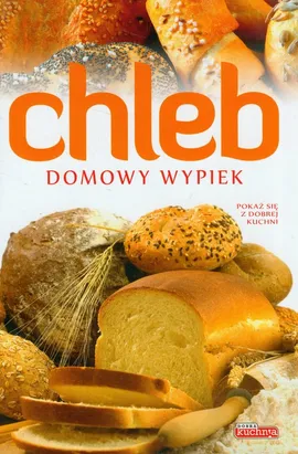Chleb Domowy wypiek - Andrzej Fiedoruk