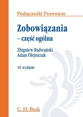Zobowiązania część ogólna - Adam Olejniczak, Zbigniew Radwański