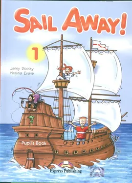 Sail Away 1 Pupil's Book + Goldilocks and the Three Bears - Jenny Dooley, Virginia Evans