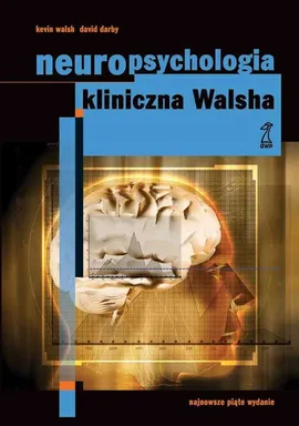 Neuropsychologia kliniczna Walsha - Outlet - David Darby, Kevin Walsh