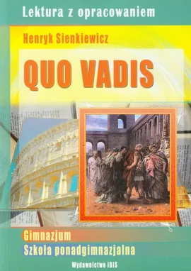 Quo Vadis Lektura z opracowaniem Henryk Sienkiewicz - Outlet - Agnieszka Nożyńska-Demianiuk