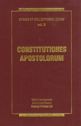 Constitutiones Apostolorum Tom 2 - Arkadiusz Baron, Henryk Pietras