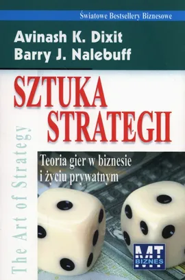 Sztuka Strategii - Avinash K.Dixin, Nalebuff Barry J.