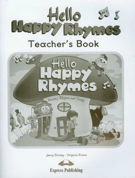 Hello Happy Rhymes Teacher's Book - Jenny Dooley, Virginia Evans