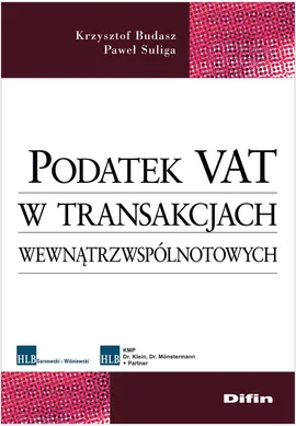 Podatek VAT w transakcjach wewnątrzwspólnotowych - Outlet - Krzysztof Budasz, Paweł Suliga