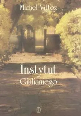 Instytut Giulianiego - Michel Vittoz