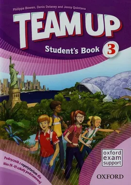 Team Up 3 Podręcznik z repetytorium - Outlet - Philippa Bowen, Denis Delaney, Jenny Quintana