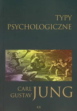 Typy psychologiczne - Jung Carl Gustav